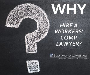 Why-Hire-Workers'-comp-lawyer